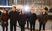 区领导督查西峰城区“迎新春”灯景装点、街道楼体亮化工作